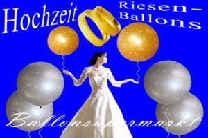 Riesenballons Hochzeit, Hochzeitsdeko mit Riesenluftballons