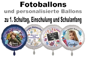 Fotoballons und personalisierte Ballons zu Schulanfang, Einschulung, 1. Schultag