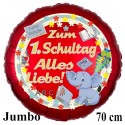 Hurra Schule! Zum 1. Schultag Alles Liebe! 70 cm großer, roter, runder Luftballon zum Schulanfang, zur Einschulung, inklusive Helium-Ballongas